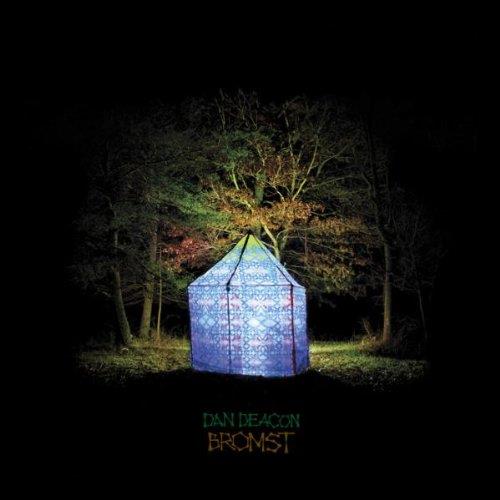 [LP]Dan Deacon - Bromst