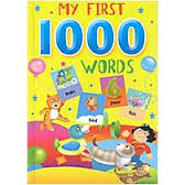 MY FIRST 1000 WORDS