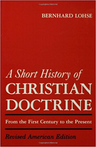 A Short History of Christian Doctrine: From the First Century to the Present                        