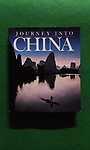 Journey into China - National Geographic Society Editors 