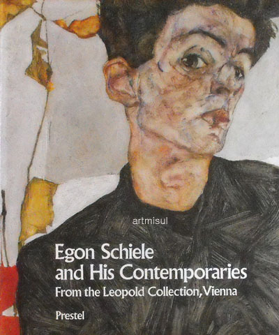 Egon Schiele and His Contemporaries