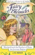 The Fairy Chronicles : Marigold and the Feather of Hope, The Journey Begins (Paperback)