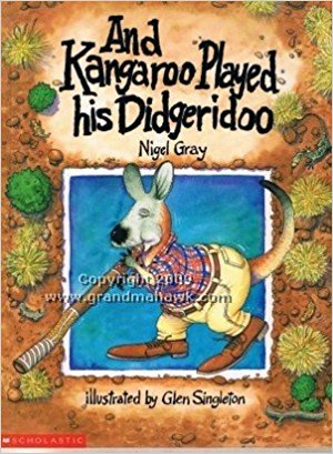 And Kangaroo Played His Didgeridoo Paperback  ? June 15, 1995