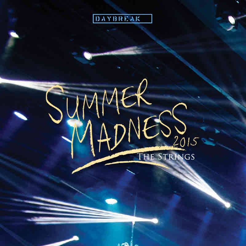 데이브레이크(Daybrake) Summer Madness 2015 : The Strings(500장 넘버링 한정판)
