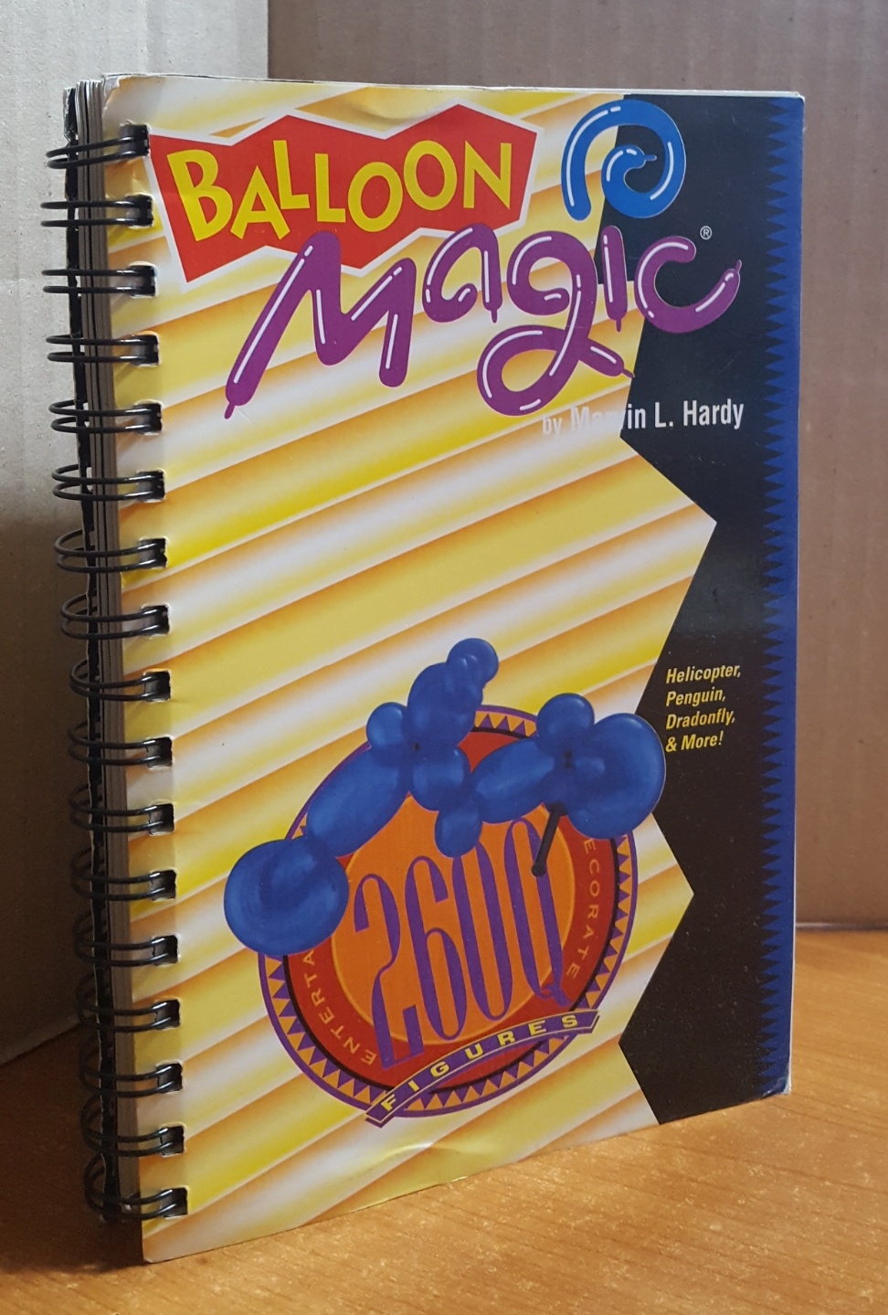 Balloon Magic: 260Q Figures (Spiral-bound) 