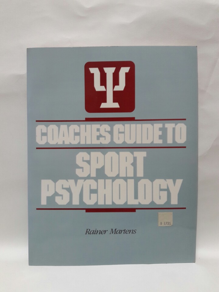 Coaches Guide to Sport Psychology