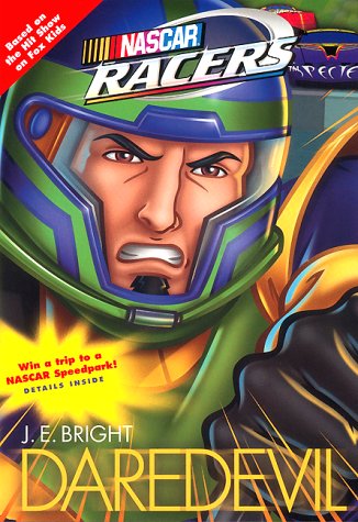 Nascar Racers #04: Daredevil (Nascar Racers, 4)
