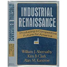Industrial Renaissance: Producing a Competitive Future for America (Hardcover)