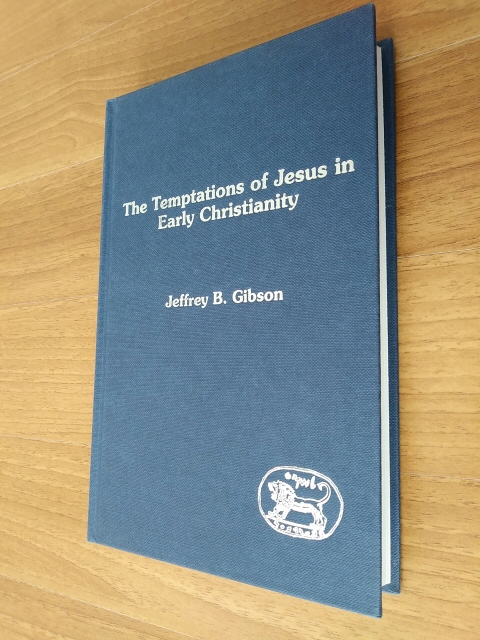 The Temptations of Jesus in Early Christianity