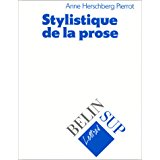 Stylistique de la prose (Lettres Belin sup) (French) Paperback