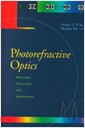 Photorefractive Optics: Materials, Properties, and Applications (Hardcover)