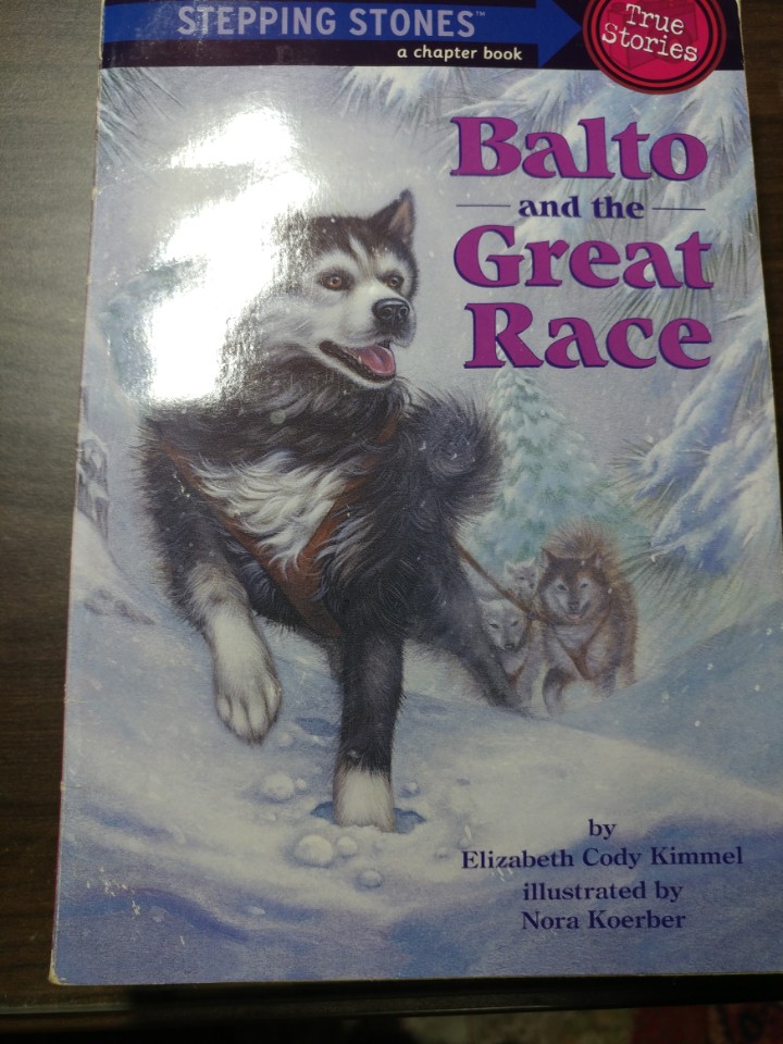 Stepping Stones (True Stories) : Balto and the Great Race