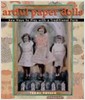 Artful Paper Dolls (Hardcover) - New Ways to Play With a Traditional Form 