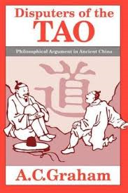 Disputers of the Tao: Philosophical Argument in Ancient China (Hardcover)