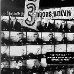 3 DOORS DOWN - THE BETTER LIFE 