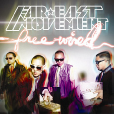 Far East Movement - Free Wired  