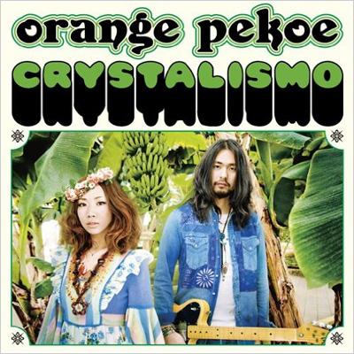 ORANGE PEKOE - CRYSTALISMO [初回生産限定盤][CD+DVD, Limited Edition]