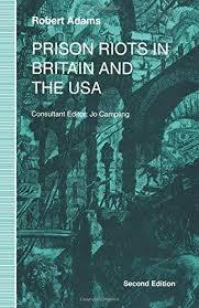 Prison Riots in Britain and the USA (Paperback, 2nd)