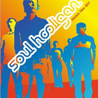 [미개봉] Soul Hooligan / Music Like Dirt (수입)