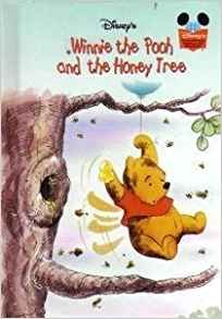 Winnie the Pooh and the Honey Tree Hardcover  