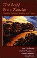 Brief Prose Reader Essays for Thinking, Reading, &amp;ampamp Writing (Paperback, 2003) Paperback  ? 2003 