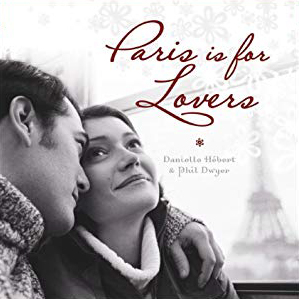 Danielle Hebert - Paris Is for Lovers (수입)
