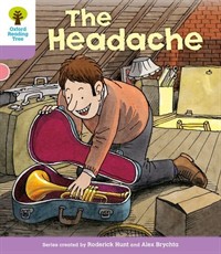 Oxford Reading Tree Stage 1+: Patterned Stories: Headache