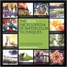 The New Encyclopedia of Watercolor Techniques (Paperback)