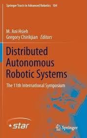 Distributed Autonomous Robotic Systems: The 11th International Symposium (Hardcover, 2014) 