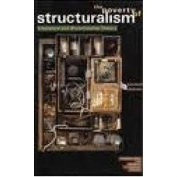 The Poverty of Structuralism : Literature and Structuralist Theory (Paperback, 영인본)