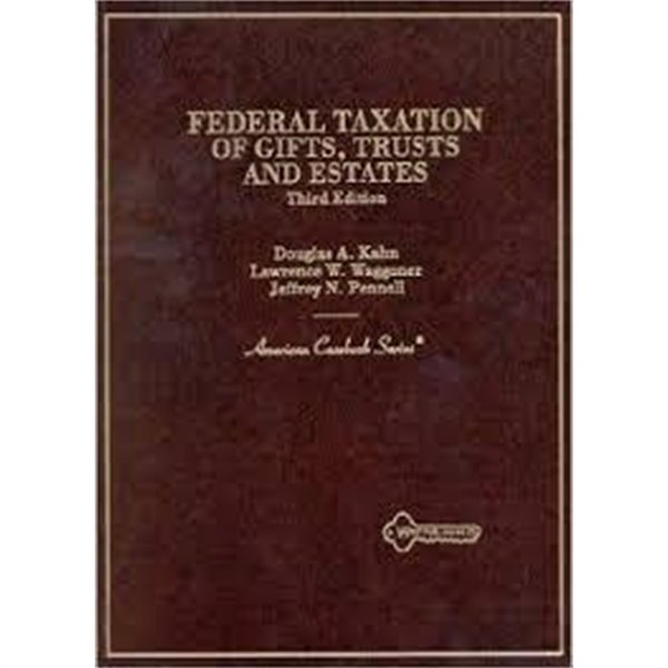 Federal Taxation of Gifts, Trusts &amp;amp Estates (Hardcover, 3rd)  