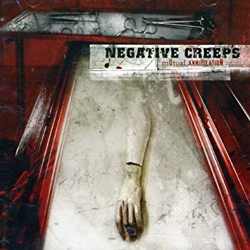 Negative Creeps - Mutual Annihilation (수입)