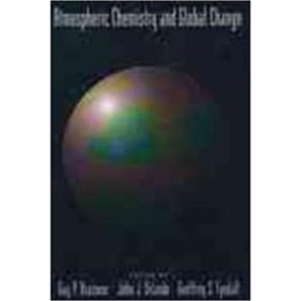 Atmospheric Chemistry and Global Change (Hardcover)