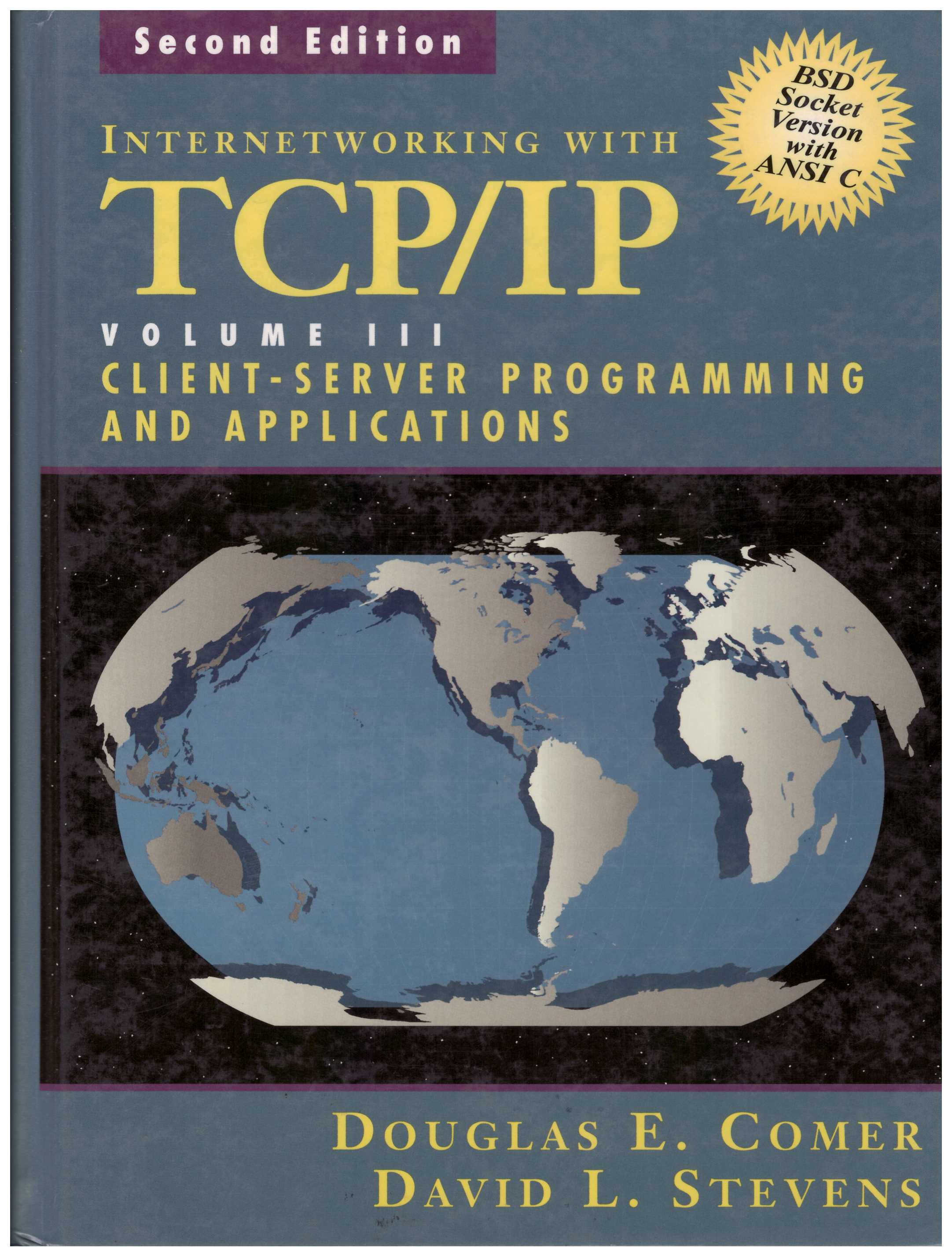 Internetworking with Tcp/IP Vol. II: ANSI C Version: Design, Implementation, and Internals