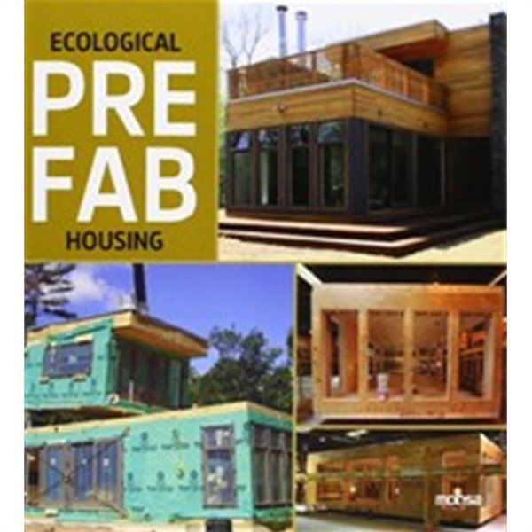 Ecological Prefab Housing