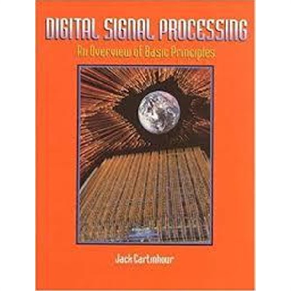 Digital Signal Processing (Hardcover) - An Overview of Basic Principles