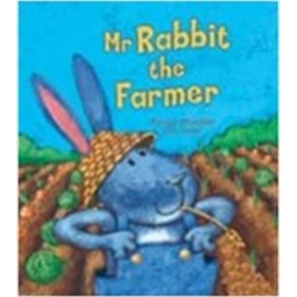 Mr. Rabbit The Farmer