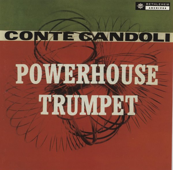 CONTE CANDOLI - POWERHOUSE TRUMPET