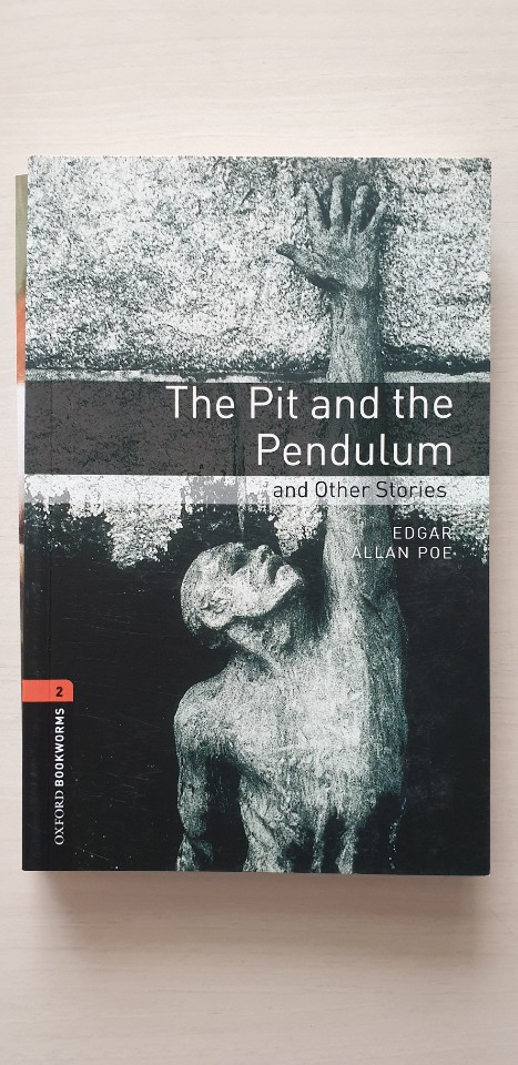 Oxford Bookworms Library: Level 2:: The Pit and the Pendulum and Other Stories