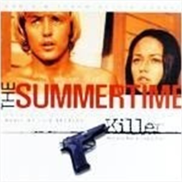 (Luis Bacalov) / The Summertime Killer (썸머타임 킬러) - 예스24... S.T. (Luis Bacalov) / The Summertime Killer (썸머타임 킬러) - 예스24
