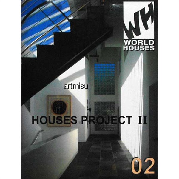 HOUSES PROJECT II . WORLD HOUSES 02 . 건축 