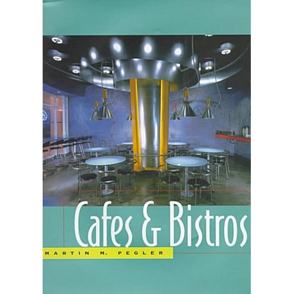 Cafes &amp Bistros (Hardcover)