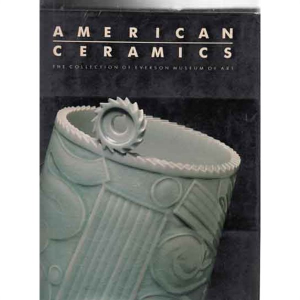 AMERICAN CERAMICS 외국영어원서 흑백 미숙 도자기 를 소개한책