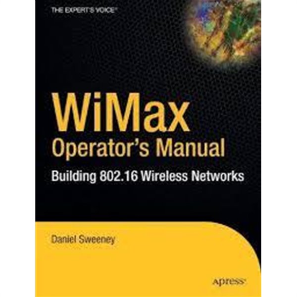 WiMax Operator's Manual: Building 802.16 Wireless Networks (Paperback) 