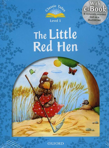 Classic Tales Level 1 : The Little Red Hen (with CD)