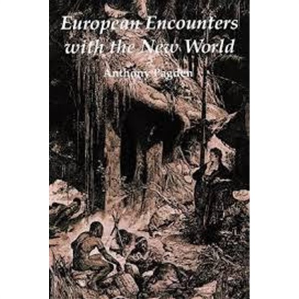 European Encounters with the New World: From Renaissance to Romanticism (Paperback, Revised)