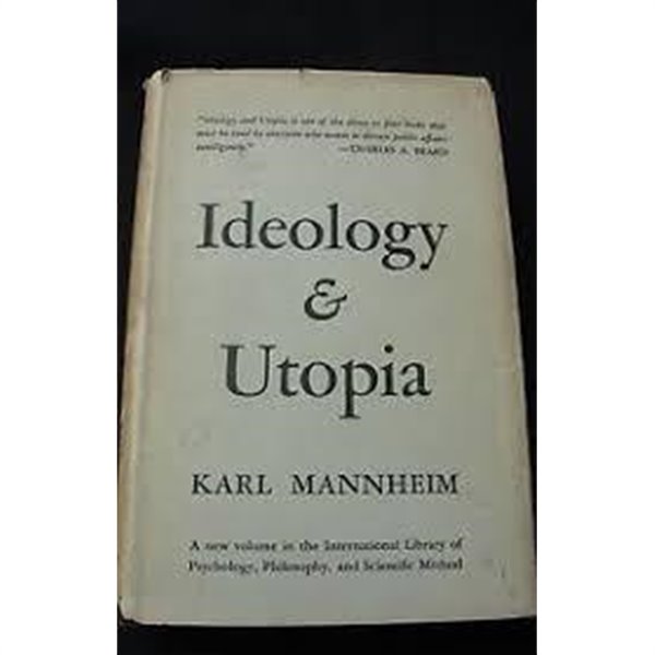 Ideology and Utopia - An Introduction to the Sciology of Knowledge (Hardcover)