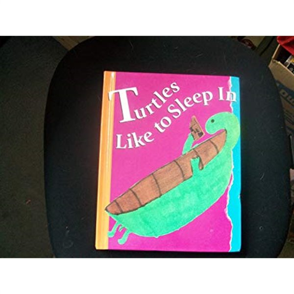 Turtles Like to Sleep in - Level 4 (Hardcover)