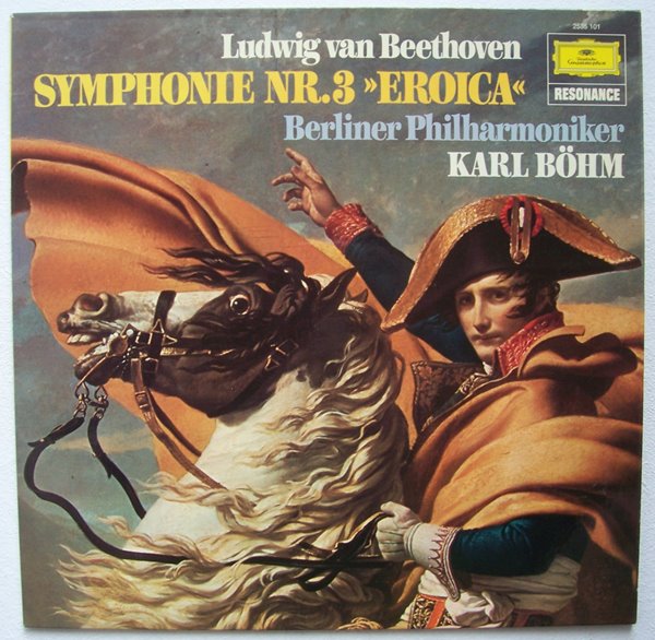 Ludwig van Beethoven (1770-1827) ? Symphonie Nr. 3 "Eroica" LP ? Karl Bohm 
