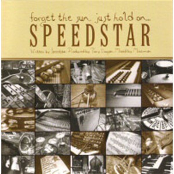 Speedstar - Forget The Sun, Just Hold On... [호주반]